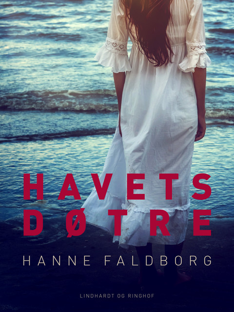 Havets døtre, Hanne Faldborg