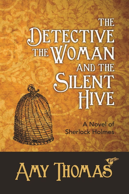 Detective, The Woman and The Silent Hive, Amy Thomas
