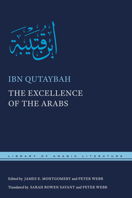 The Excellence of the Arabs, Ibn Qutaybah