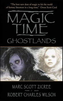 Magic Time: Ghostlands, Marc Zicree