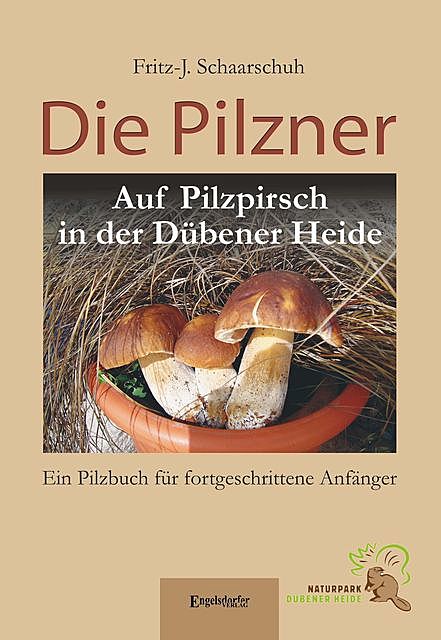 Die Pilzner, Fritz-J. Schaarschuh