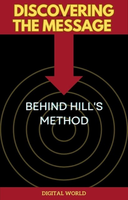 Discovering the Message Behind Hill's Method, Digital World