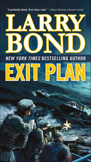 Exit Plan, Larry Bond