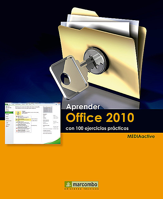 Aprender Office 2010 con 100 ejercicios prácticos, MEDIAactive