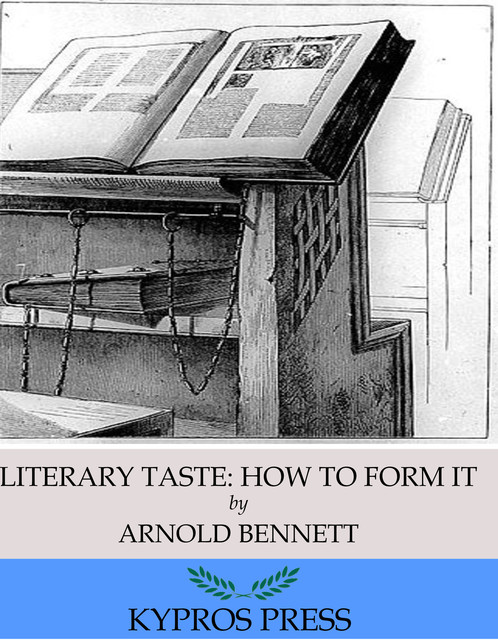 Literary Taste: How to Form It, Arnold Bennett