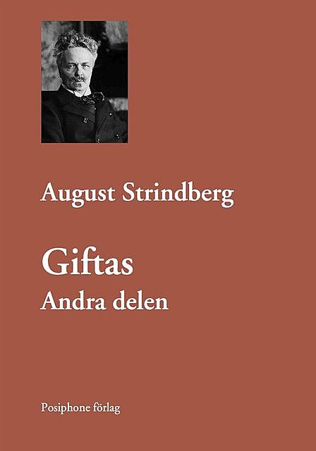 Giftas. Andra delen, August Strindberg