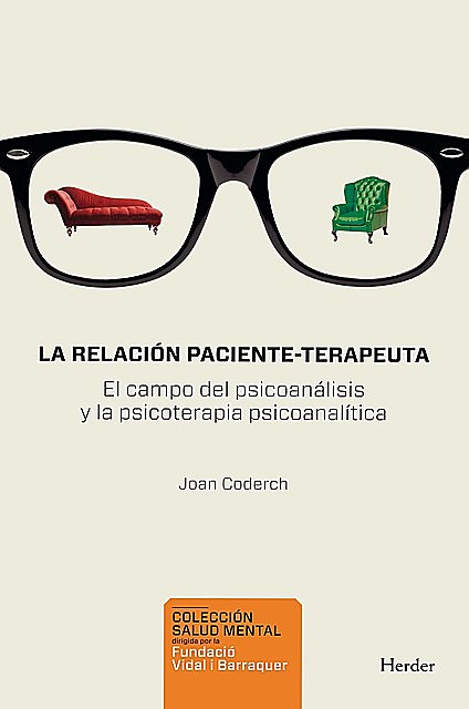 La relación paciente-terapeuta, Joan Coderch