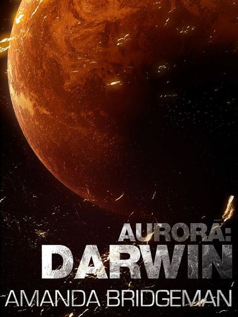 Aurora: Darwin (Aurora 1), Amanda Bridgeman