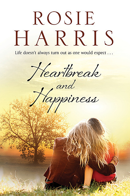 Heartbreak and Happiness, Rosie Harris