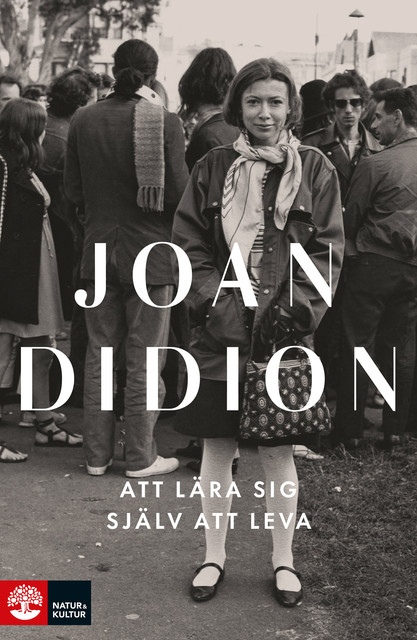 Att lära sig själv att leva, Joan Didion