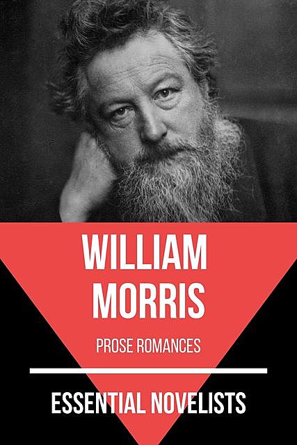 Essential Novelists – William Morris, William Morris, August Nemo