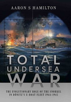 Total Undersea War, Aaron S Hamilton