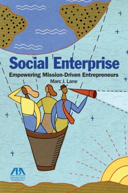 Social Enterprise, Marc J. Lane
