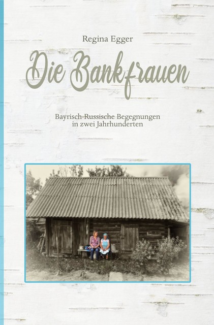 Die Bankfrauen, Regina Egger