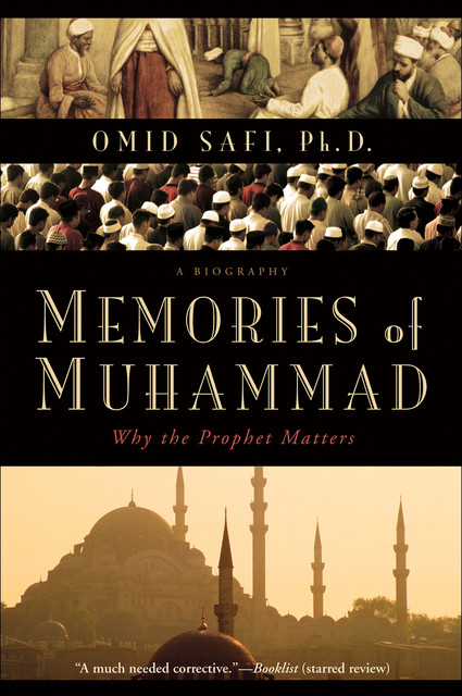 Memories of Muhammad, Omid Safi