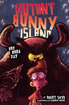 Mutant Bunny Island #2: Bad Hare Day, Obert Skye