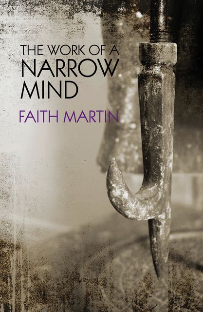 The Work of a Narrow Mind, Faith Martin