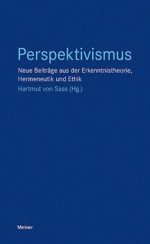 Perspektivismus, Hartmut von Sass