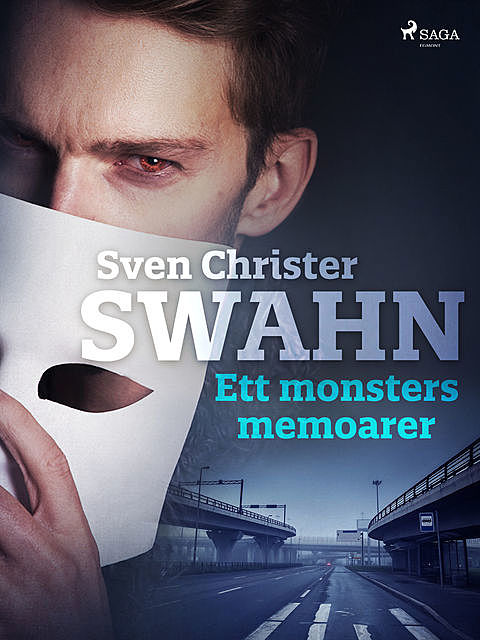 Ett monsters memoarer, Sven Christer Swahn