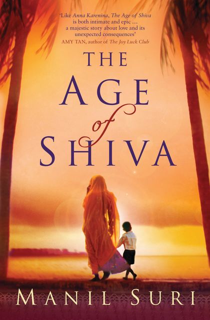 The Age of Shiva, Manil Suri