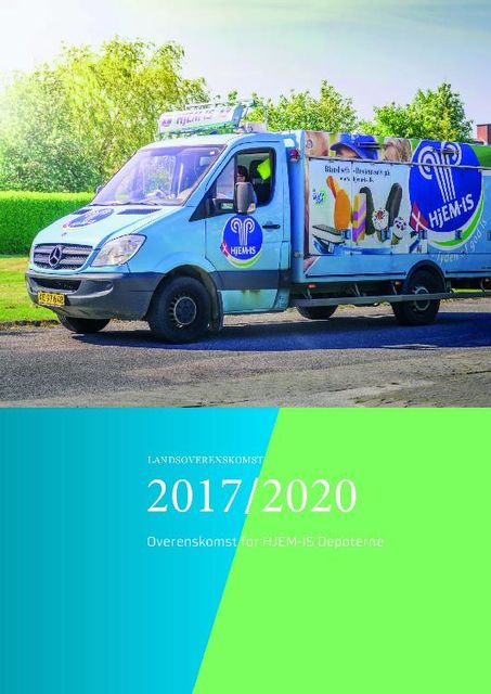 DEA – Overenskomst for Hjem-Is depoterne 2017–2020, 2017–2020