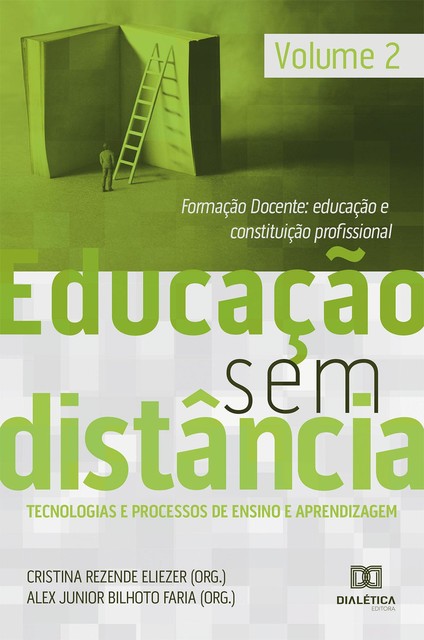 Educação Sem Distância Volume 2, Cristina Rezende Eliezer, Alex Junior Bilhoto Faria