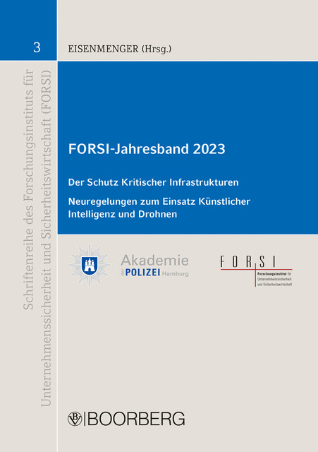 FORSI-Jahresband 2023 Der Schutz Kritischer Infrastrukturen (KRITIS), Sven Eisenmenger