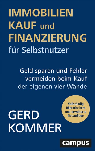 Immobilienkauf und -finanzierung für Selbstnutzer, Gerd Kommer