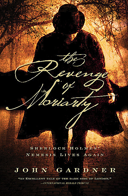 The Revenge of Moriarty, John Gardner