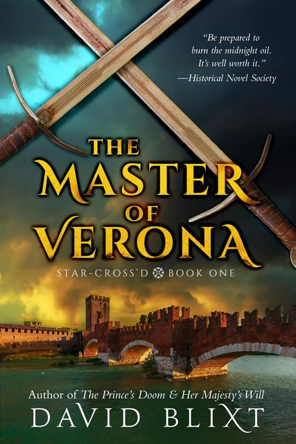 The Master of Verona, David Blixt