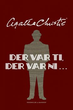 Der var ti, der var ni, Agatha Christie