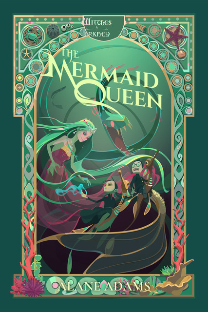 The Mermaid Queen, Alane Adams