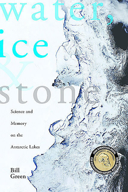 Water, Ice & Stone, Bill Green