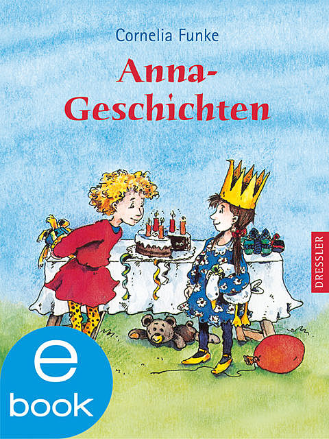 Anna-Geschichten, Cornelia Funke