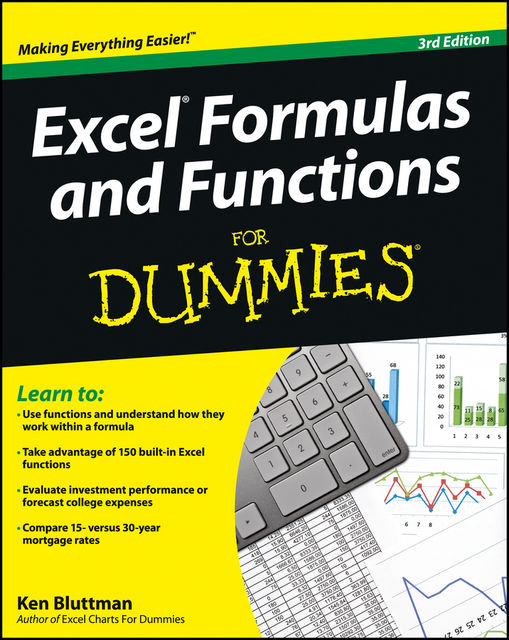 Excel Formulas and Functions For Dummies, Peter Aitken, Ken Bluttman