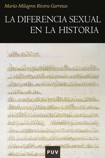 La diferencia sexual en la historia, María-Milagros Rivera Garretas