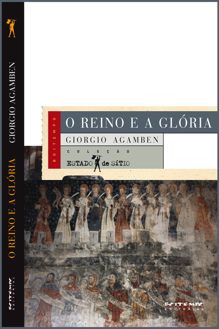 O reino e a glória, Giorgio Agamben