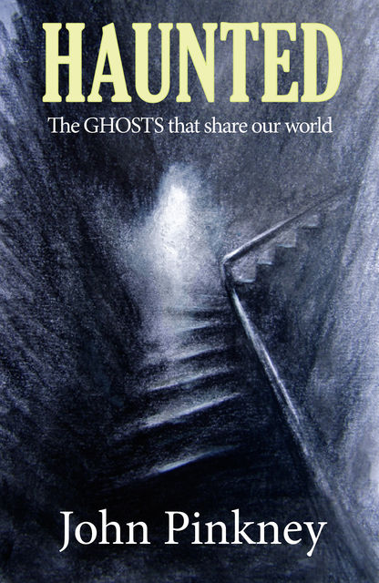 Haunted, John Pinkney