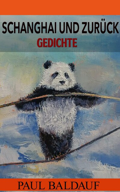Schanghai und zurück, Paul Baldauf