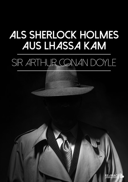 Sherlock Holmes – Die schönsten Detektivgeschichten, Band 3, Arthur Conan Doyle
