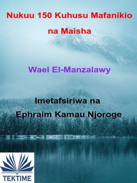 Nukuu 150 Kuhusu Mafanikio Na Maisha, Wael El-Manzalawy