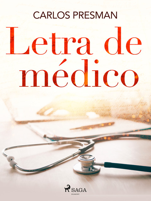 Letra de Médico, Carlos Presman