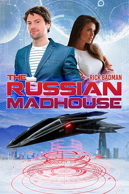 The Russian Madhouse, Rick Badman