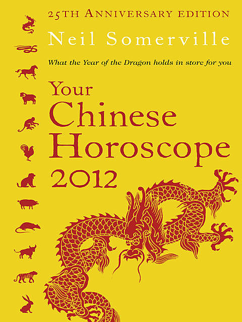 Your Chinese Horoscope 2012, Neil Somerville