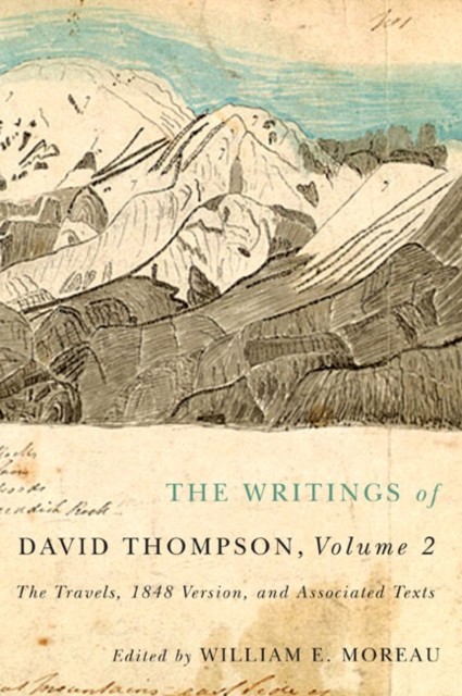 Writings of David Thompson, Volume 2, David Thompson