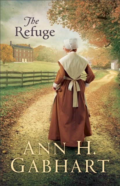 Refuge, Ann H. Gabhart