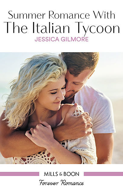 Summer Romance With The Italian Tycoon, Jessica Gilmore