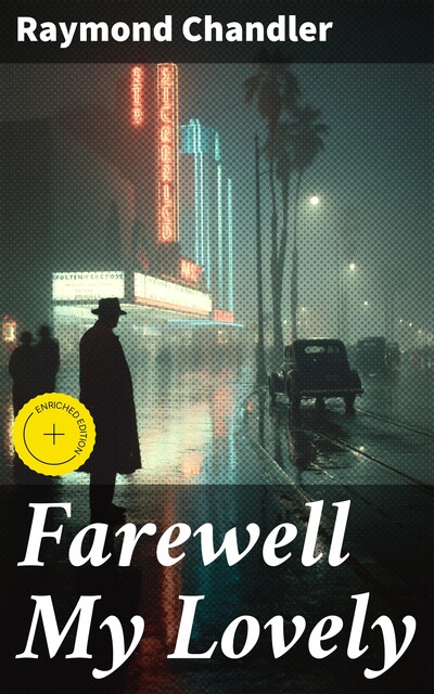 Farewell My Lovely, Raymond Chandler