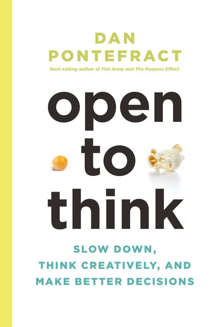 Open to Think, Dan Pontefract