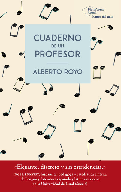 Cuaderno de un profesor, Alberto Royo